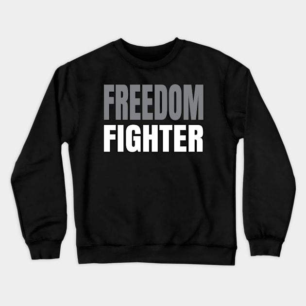 Freedom Fighter Crewneck Sweatshirt by UrbanLifeApparel